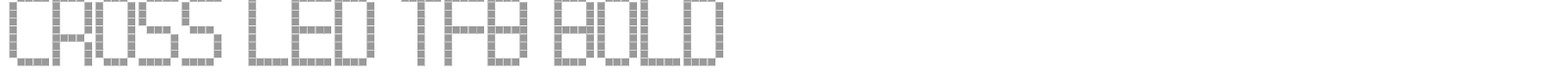 Cross Led Bold TFB font preview